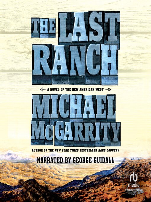 Title details for The Last Ranch by Michael McGarrity - Available